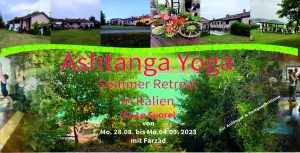 Ashtanga Vinyasa Yoga Sommer Retreat in Italien (Ca Le Suore) @ Ashtanga Sommer Retreat (Ca Le Suore)